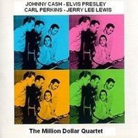 Johnny Cash & Elvis Presley & Jerry Lee Lewis & Carl Perkins - Million Dollar Quartet